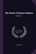 The Works of Charles Dickens; Volume 22 - Anonymous