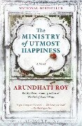 The Ministry of Utmost Happiness - Arundhati Roy