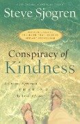 Conspiracy of Kindness - Steve Sjogren