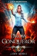 Drow Conqueror - Martha Carr, Michael Anderle, Judith Berens