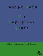 Cover-Bild zum Titel 'Die Kapuzinergruft' von 'Joseph Roth'