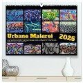 Urbane Malerei (hochwertiger Premium Wandkalender 2025 DIN A2 quer), Kunstdruck in Hochglanz - Werner Braun