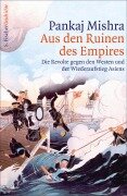 Cover-Bild zum Titel 'Aus den Ruinen des Empires' von 'Pankaj Mishra'