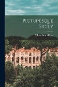 Picturesque Sicily - William Agnew Paton