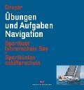 Übungen und Aufgaben Navigation - Rolf Dreyer