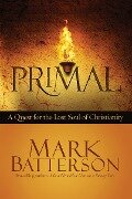 Primal - Mark Batterson
