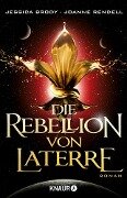 Die Rebellion von Laterre - Jessica Brody, Joanne Rendell