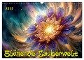Blühende Zauberwelt (Wandkalender 2025 DIN A3 quer), CALVENDO Monatskalender - Werner Braun