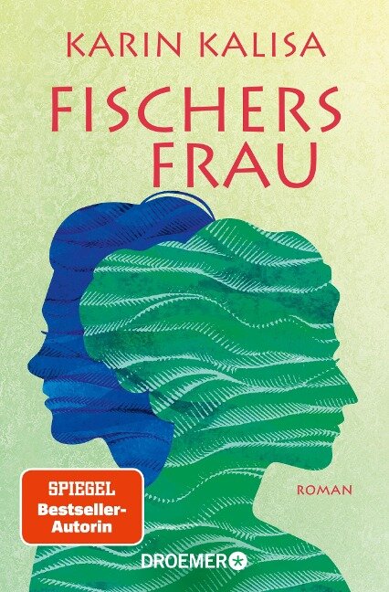 Fischers Frau - Karin Kalisa