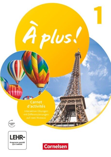 À plus ! 2. Fremdsprache. Band 1 - Carnet d'activités mit interaktiven Übungen - Dorothea Bachert, Catherine Jorißen, Catherine Mann-Grabowski