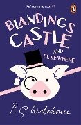 Blandings Castle and Elsewhere - P. G. Wodehouse
