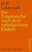 Die Traumsuche nach dem unbekannten Kadath - H. P. Lovecraft