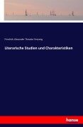 Cover-Bild zum Titel 'Literarische Studien und Charakteristiken' von 'Friedrich Alexander Theodor Kreyssig'