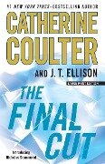 The Final Cut - Catherine Coulter, J. T. Ellison