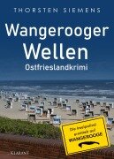 Cover-Bild zum Titel 'Wangerooger Wellen. Ostfrieslandkrimi' von 'Thorsten Siemens'