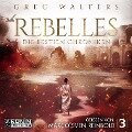 Rebelles - Greg Walters