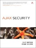 Ajax Security - Billy Hoffman, Bryan Sullivan