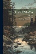 Cover-Bild zum Titel 'Dionysiaca' von 'L R Lind, H J Rose, W H D Rouse'