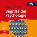 Begriffe der Psychologie - Rainer Maderthaner
