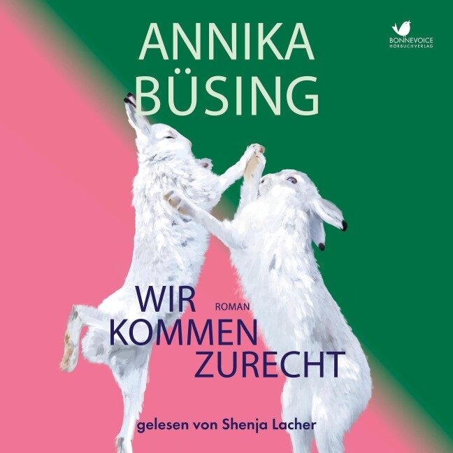 WIR KOMMEN ZURECHT - Annika Büsing