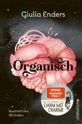 Cover-Bild zum Titel 'Organisch' von 'Giulia Enders'