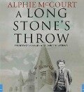 A Long Stone's Throw - Alphie McCourt