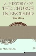 Cover-Bild zum Titel 'A History of the Church in England' von 'J R H Moorman'