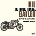 Die Bafler und andere Erzählungen - Bohumil Hrabal