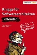 Knigge für Softwarearchitekten. Reloaded - Gernot Starke, Peter Hruschka