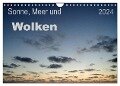 Sonne, Meer und Wolken (Wandkalender 2024 DIN A4 quer), CALVENDO Monatskalender - Uwe Bade