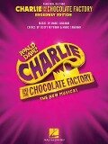 Charlie and the Chocolate Factory: The New Musical: Piano/Vocal Selections - Roald Dahl, Scott Wittman, Marc Shaiman