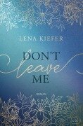 Cover-Bild zum Titel 'Don't LEAVE Me' von 'Lena Kiefer'