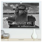 Messerschmitt KR 200 in schwarzweiß (hochwertiger Premium Wandkalender 2025 DIN A2 quer), Kunstdruck in Hochglanz - Ingo Laue