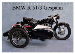 BMW R 51/3 Gespann (Tischkalender 2025 DIN A5 quer), CALVENDO Monatskalender - Ingo Laue