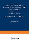 Die Krankheiten der Luftwege und der Mundhöhle - C. E. Benjamins, R. Sokolowsky, H. Streit, O. Kren, E. Glas