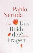 Das Buch der Fragen - Pablo Neruda