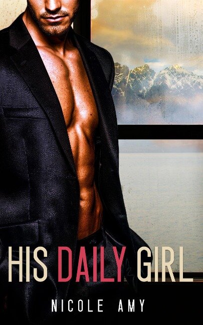 His Daily Girl - Nicole Amy