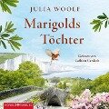 Marigolds Töchter - Julia Woolf