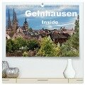 Gelnhausen Inside (hochwertiger Premium Wandkalender 2024 DIN A2 quer), Kunstdruck in Hochglanz - Claus Eckerlin