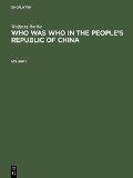 Who was Who in the People's Republic of China - Wolfgang Bartke