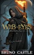 Cover-Bild zum Titel 'Web of Eyes' von 'Rhett C Bruno, Jaime Castle'
