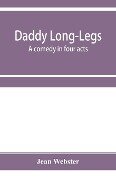 Daddy Long-Legs - Jean Webster