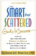 Cover-Bild zum Titel 'The Smart But Scattered Guide to Success' von 'Peg Dawson, Richard Guare'