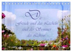 Die Freude und das Lächeln sind der Sommer des Lebens. (Tischkalender 2025 DIN A5 quer), CALVENDO Monatskalender - Heike Hultsch