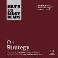 Hbr's 10 Must Reads on Strategy (Including Featured Article What Is Strategy? by Michael E. Porter) - Renée Mauborgne, W. Chan Kim, Harvard Business Review