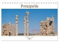 Persepolis - Im Reich der Perser (Tischkalender 2024 DIN A5 quer), CALVENDO Monatskalender - Thomas Leonhardy