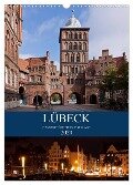 Lübeck - Hanseschönheit in Insellage (Wandkalender 2024 DIN A3 hoch), CALVENDO Monatskalender - U. Boettcher