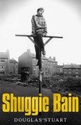 Cover-Bild zum Titel 'Shuggie Bain' von 'Douglas Stuart'