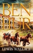 Cover-Bild zum Titel 'Lewis Wallace: Ben Hur' von 'Lewis Wallace'