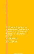 Cover-Bild zum Titel 'German Fiction' von 'Johann Wolfgang von Goethe, Theodor Fontane, Gottfried Keller, Theodor Storm'